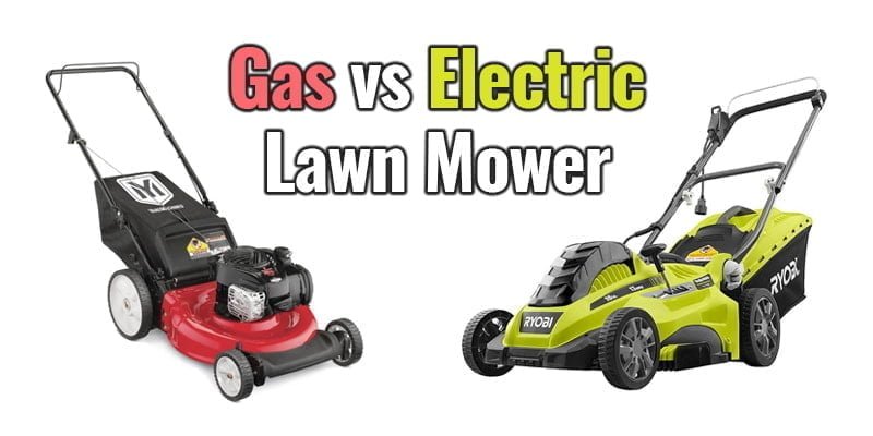 Electric Vs Gas Lawn Mower