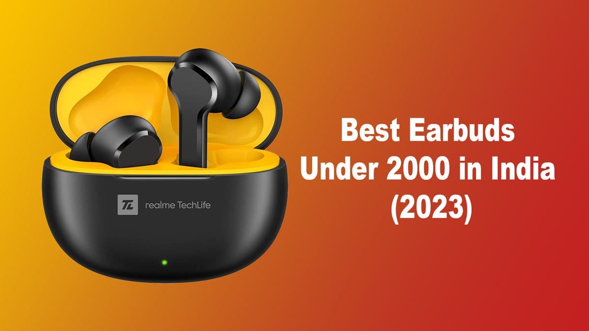 Best earbuds 2024 under 2000 rupees