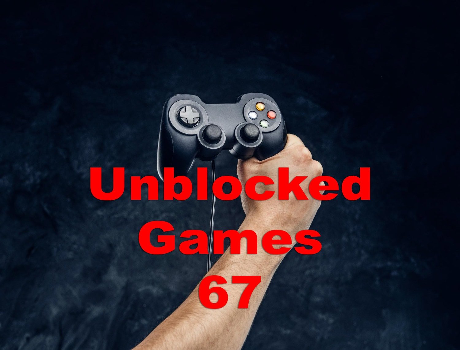 Latest Free Unblocked Games 67 List Online To Play [2023]