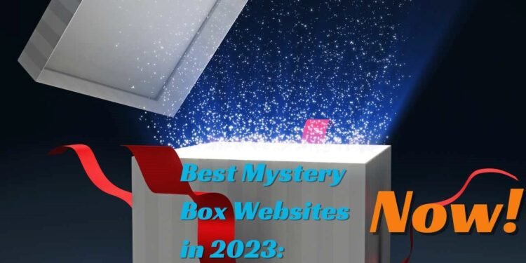 Best Mystery Box Websites In 2023