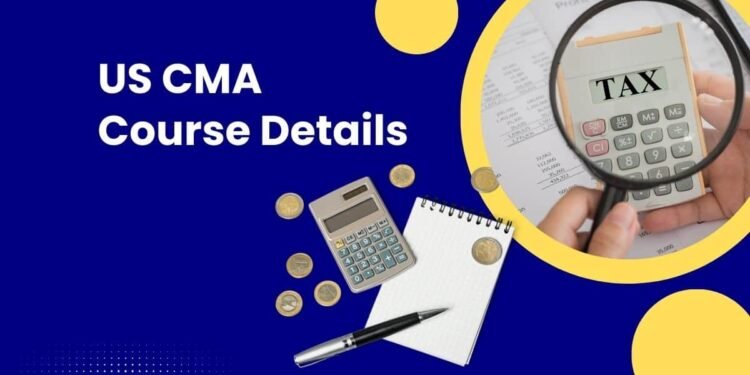 What Is The Us Cma Duration And Details In India?  1