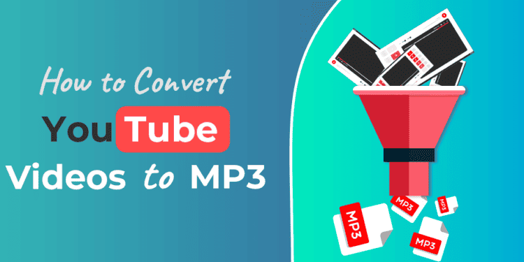 How To Convert Youtube To Mp3: 7 Easy Ways To Download Youtube Audio 1