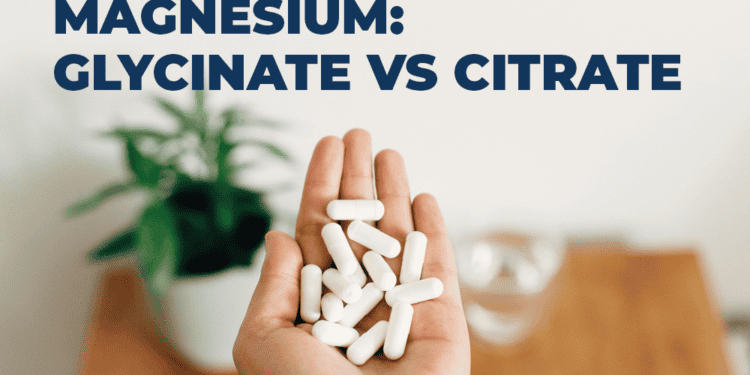 Magnesium Glycinate Vs Magnesium Citrate